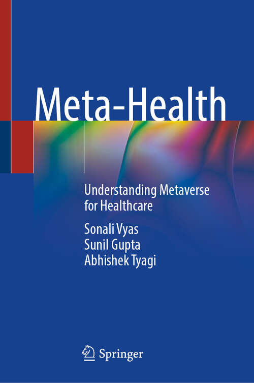 Book cover of Meta-Health: Understanding Metaverse for Healthcare