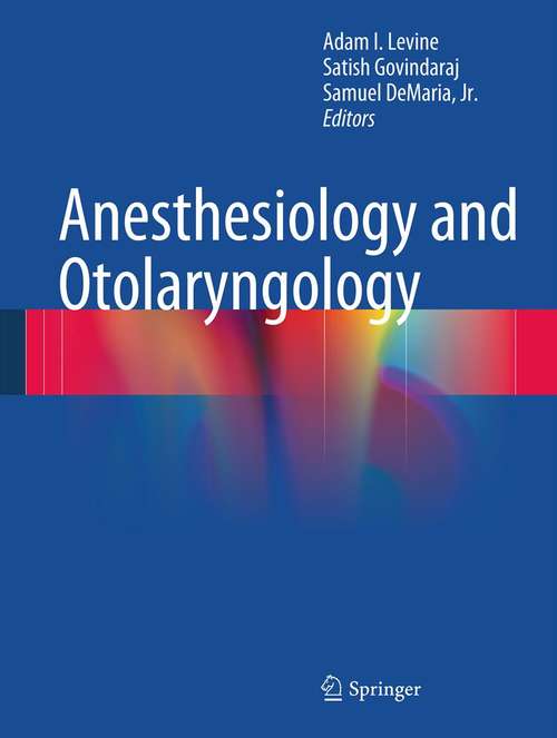 Anesthesiology and Otolaryngology