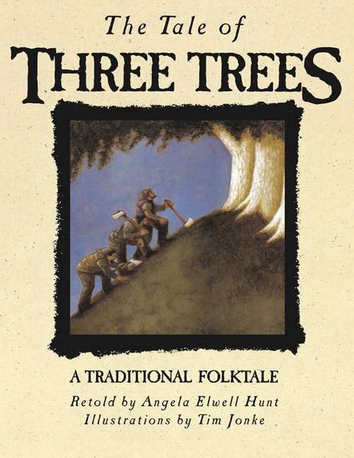 Book cover of The Tale of Three Trees