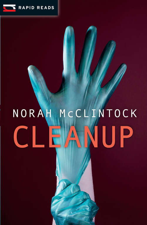 Book cover of Cleanup (Rapid Reads)