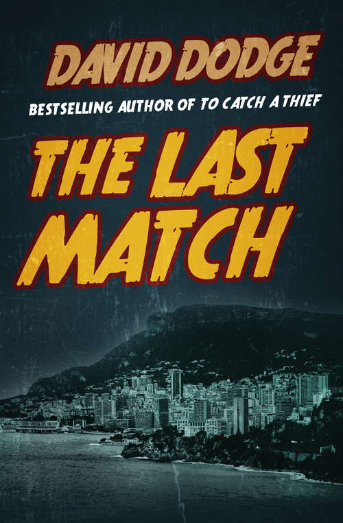 Book cover of The Last Match (Digital Original) (Hard Case Crime Ser.)