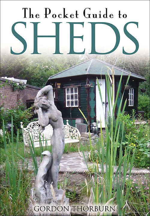 Book cover of The Pocket Guide to Sheds