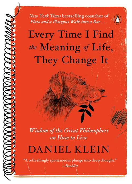 Book cover of Every Time I Find the Meaning of Life, They Change It
