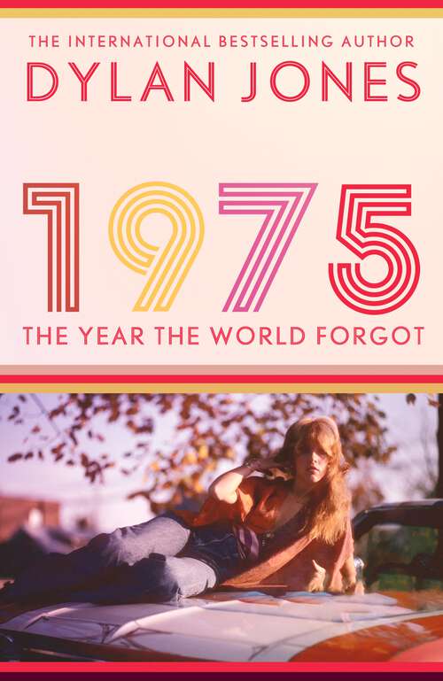 Book cover of 1975: The Year the World Forgot