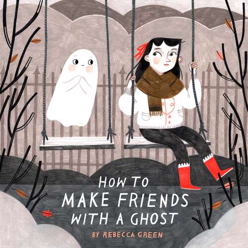 Book cover of How to Make Friends with a Ghost