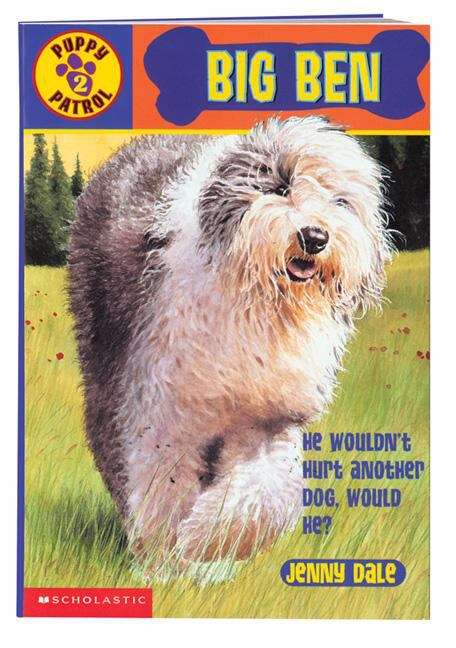 Book cover of Big Ben (Puppy Patrol #2)