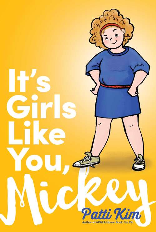 Book cover of It's Girls Like You, Mickey