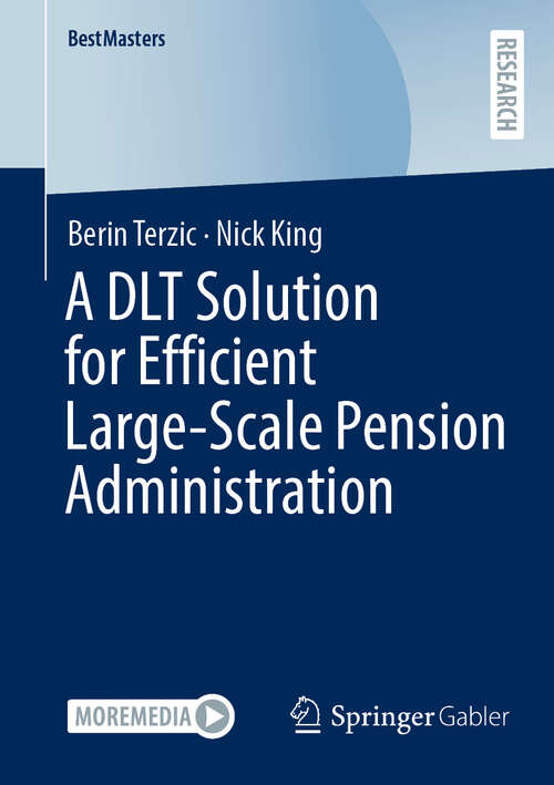 Book cover of A DLT Solution for Efficient Large-Scale Pension Administration (BestMasters)