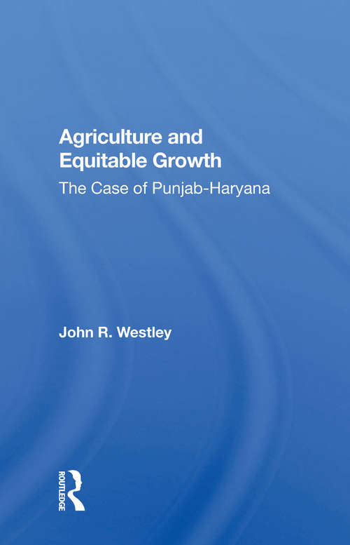 Book cover of Agriculture And Equitable Growth: The Case Of Punjab-haryana