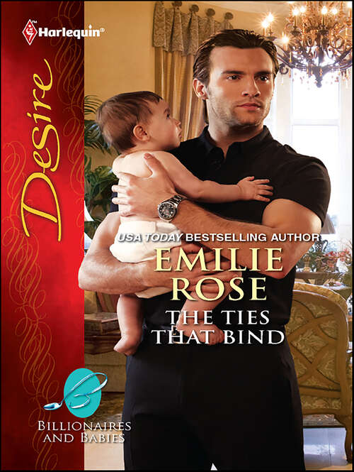 Book cover of The Ties That Bind (Billionaires and Babies)