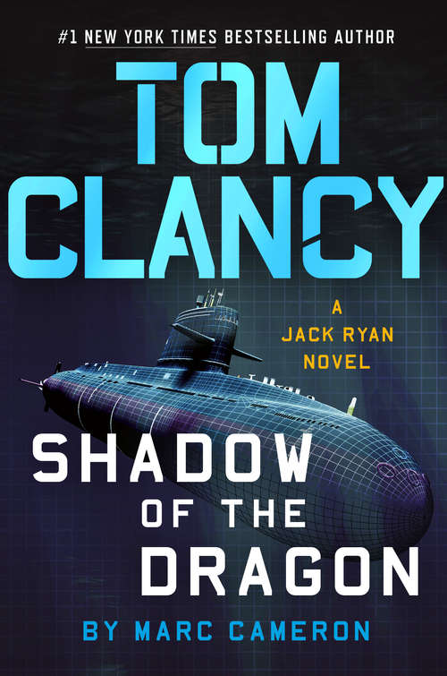 Book cover of Tom Clancy Shadow of the Dragon (A Jack Ryan Novel #20)