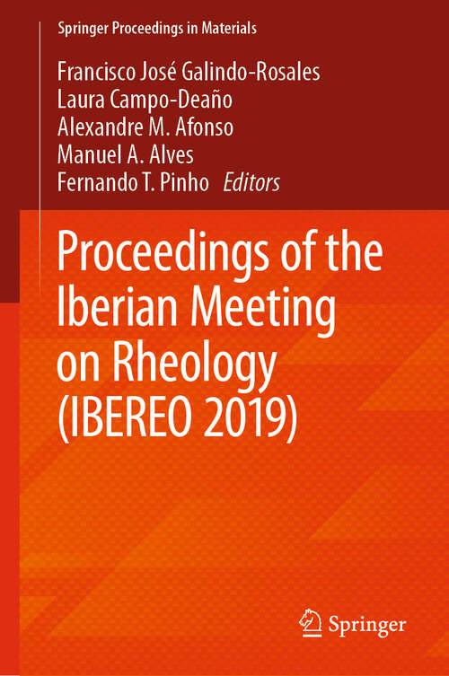 Proceedings of the Iberian Meeting on Rheology (Springer Proceedings in Materials)