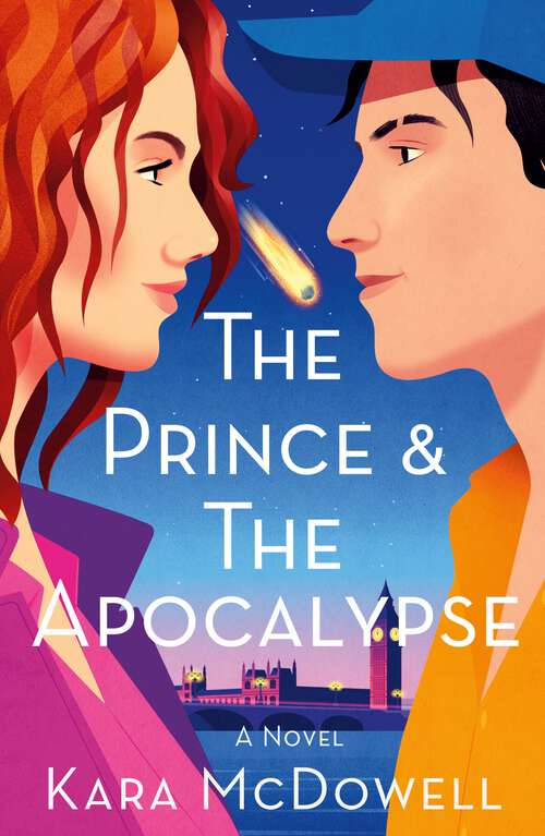 Book cover of The Prince & The Apocalypse: A Novel