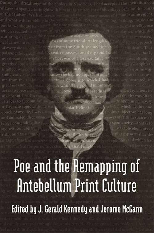 Poe and the Remapping of Antebellum Print Culture: How a Redneck Helped Invent Political Consulting (Media & Public Affairs)