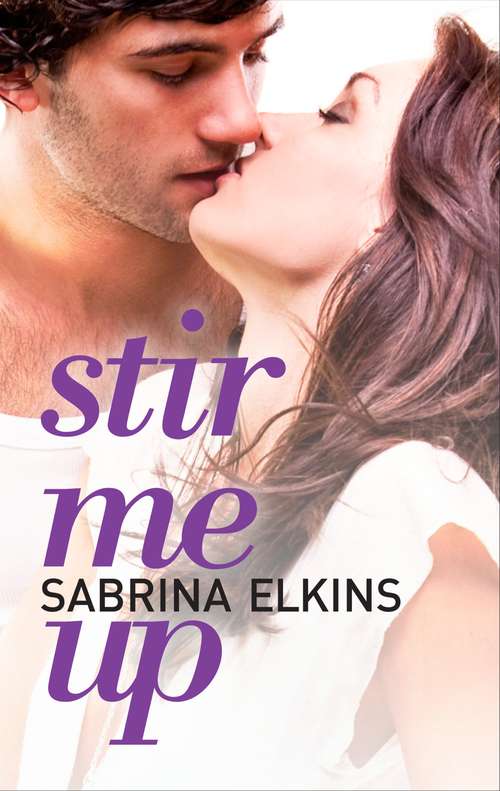 Book cover of Stir Me Up