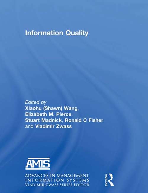 Information Quality (Advances In Management Information Systems Ser.)