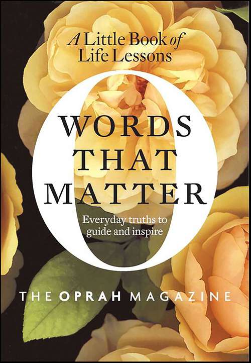 Book cover of Words That Matter: A Little Book of Life Lessons