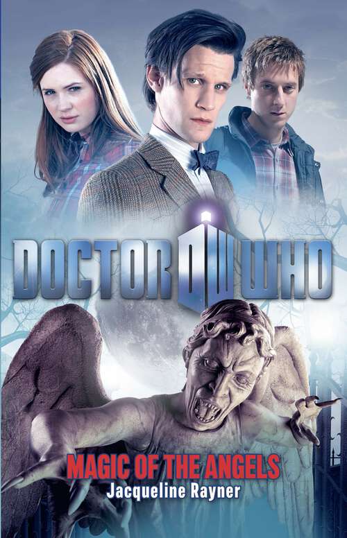 Book cover of Doctor Who: Magic of the Angels (DOCTOR WHO #164)