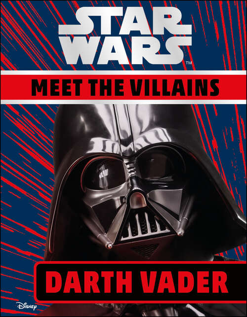 Book cover of Star Wars Meet the Villains Darth Vader