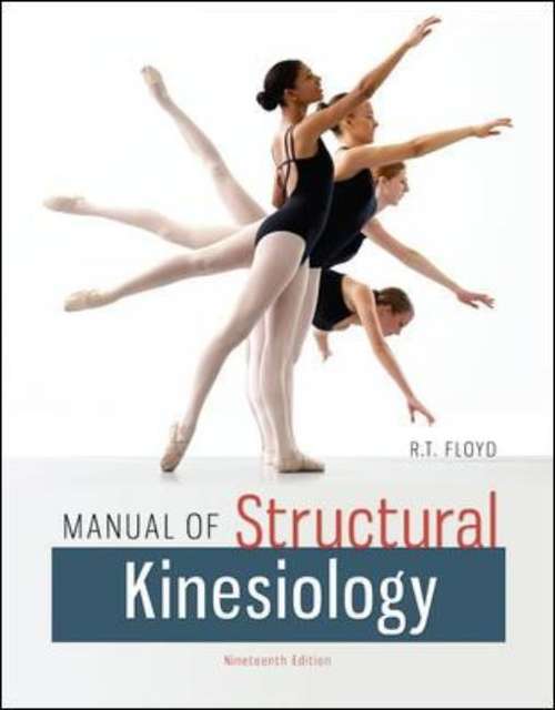 Book cover of Manual of Structural Kinesiology (19th Edition)