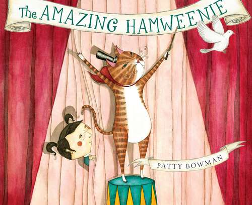 Book cover of The Amazing Hamweenie (The Amazing Hamweenie)