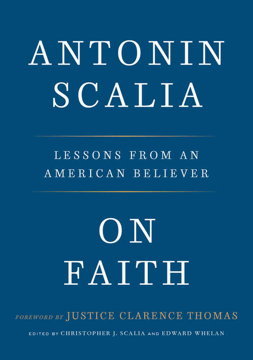 Book cover of On Faith: Lessons from an American Believer