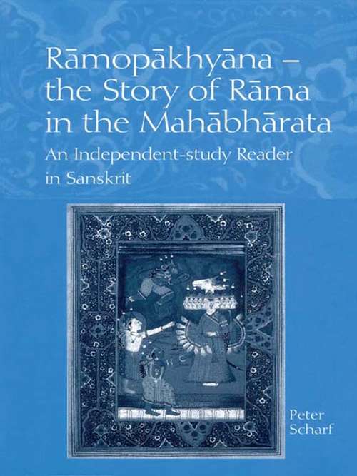 Book cover of Ramopakhyana - The Story of Rama in the Mahabharata: A Sanskrit Independent-Study Reader