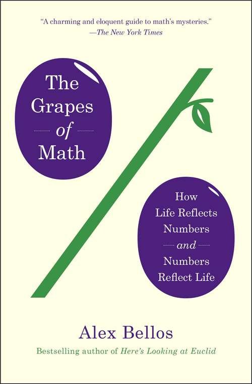 Book cover of The Grapes of Math: How Life Reflects Numbers and Numbers Reflect Life