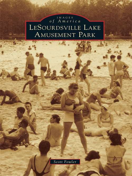 Book cover of LeSourdsville Lake Amusement Park