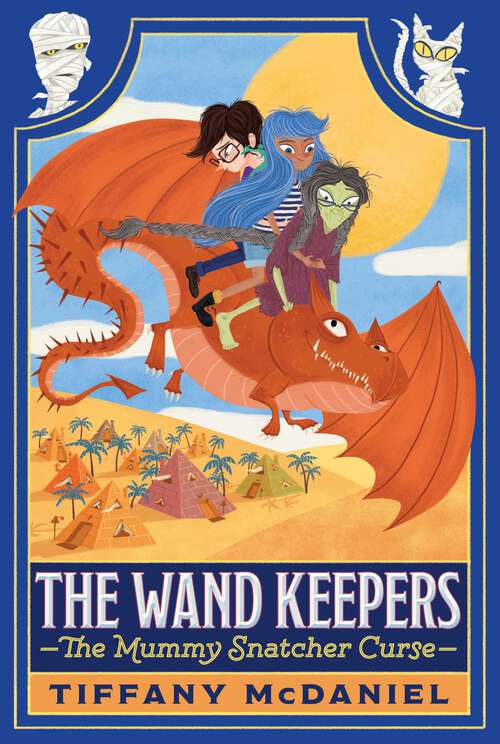 Book cover of The Mummy Snatcher Curse (The Wand Keepers)