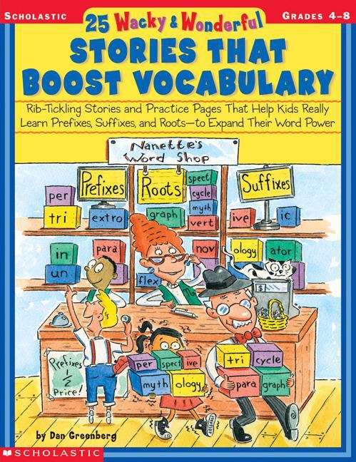 Book cover of 25 Wacky and Wonderful Stories That Boost Vocabulary
