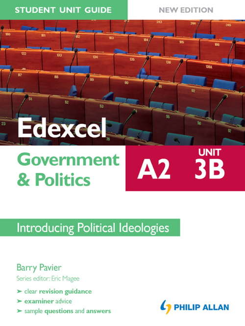 Book cover of Edexcel A2 Government & Politics Student Unit Guide (New Edition): Unit 3B Introducing Political Ideologies