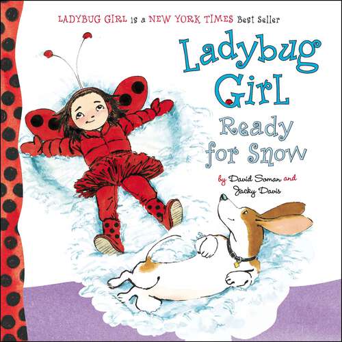Ladybug Girl Ready for Snow (Ladybug Girl)