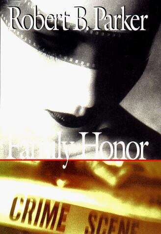 Book cover of Family Honor (A Sunny Randall Novel, #1)