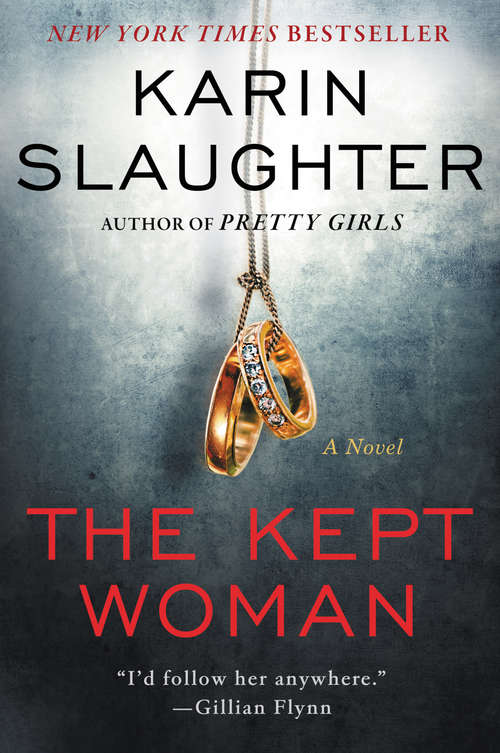 The Kept Woman: A Novel (Will Trent #Bk. 8)