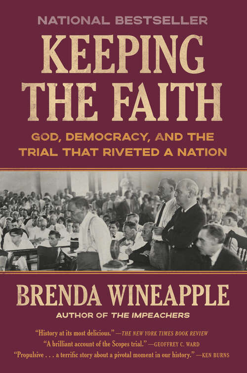 Book cover of Keeping the Faith: God, Democracy, and the Trial That Riveted a Nation