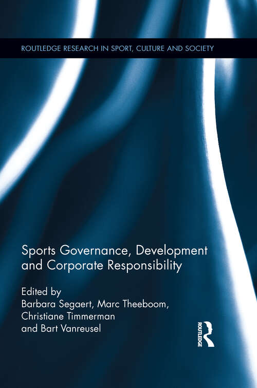 Sports Governance, Development and Corporate Responsibility (Routledge Research in Sport, Culture and Society)