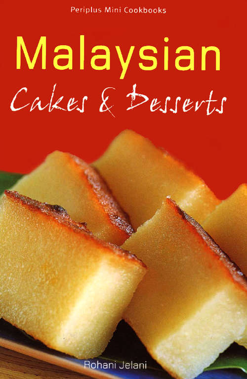 Book cover of Malaysian Cakes & Desserts