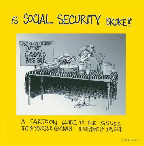 Book cover of Is Social Security Broke?
