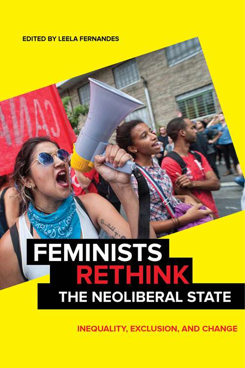 Book cover of Feminists Rethink the Neoliberal State: Inequality, Exclusion, and Change