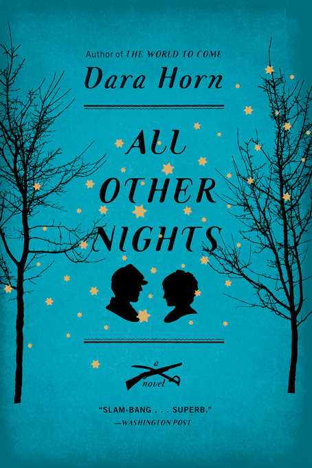 All Other Nights: A Novel