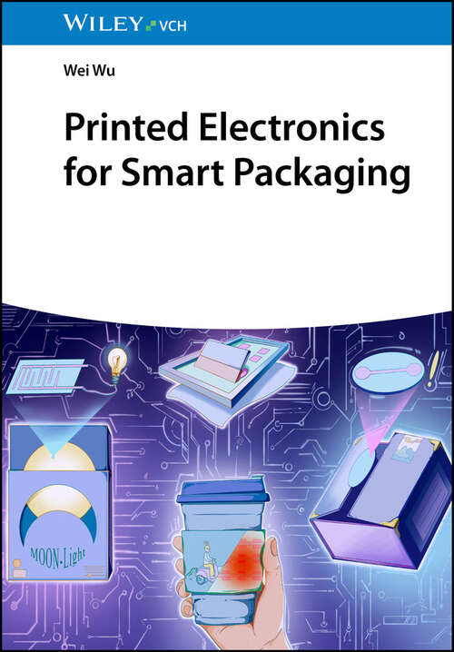 Book cover of Printed Electronics for Smart Packaging