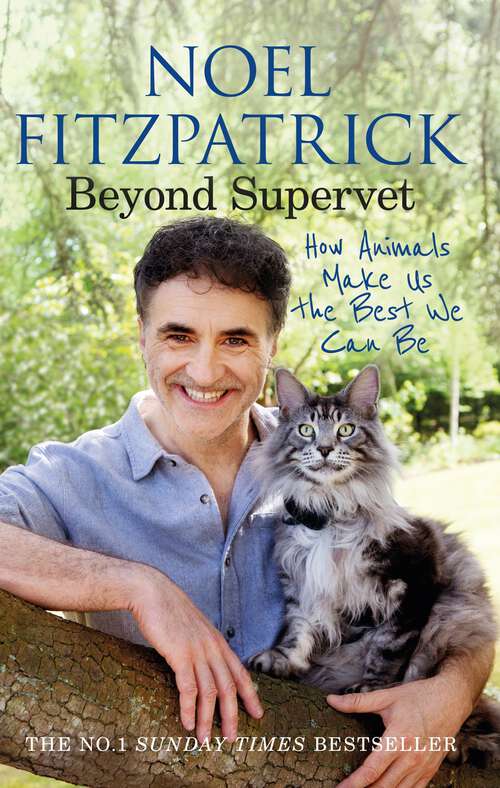 Book cover of Beyond Supervet: The New Number 1 Sunday Times Bestseller