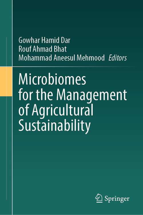 Cover image of Microbiomes for the Management of Agricultural Sustainability