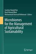 Microbiomes for the Management of Agricultural Sustainability