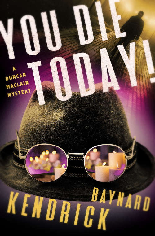 Book cover of You Die Today! (The Duncan Maclain Mysteries #7)