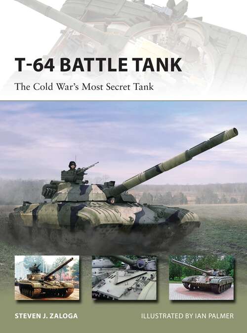 Book cover of T-64 Battle Tank