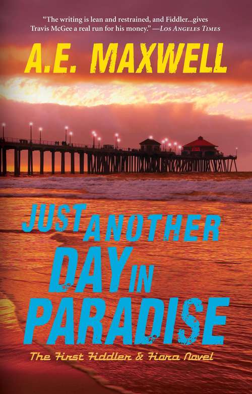 Book cover of Just Another Day in Paradise (Fiddler & Fiora Series, Book #1)