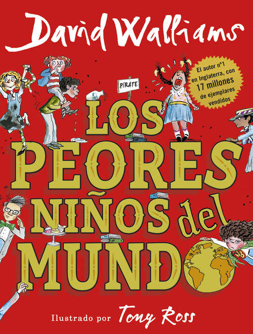 Book cover of Los peores niños del mundo