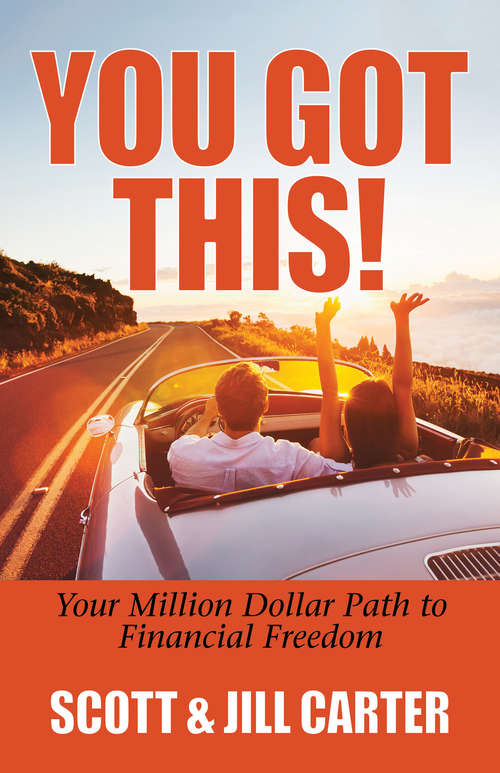 Book cover of You Got This!: Your Million Dollar Path to Financial Freedom
